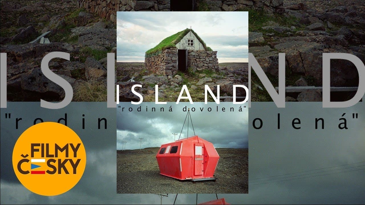 Island - rodinná dovolená | dokument | CABANI