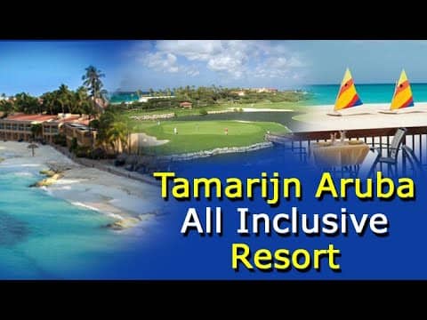 Tamarijn Aruba - Spectacular All Inclusive Oceanfront Resort - Look Before You Book